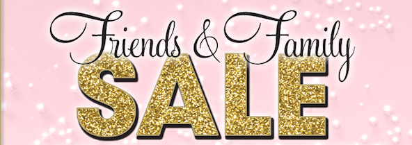 Friends and Family Sales Event- December 14th